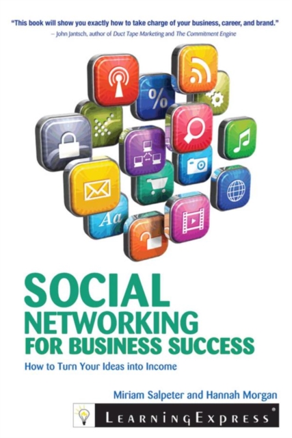 Social Networking for Business Success : How to Turn Your Interests into Income, EPUB eBook