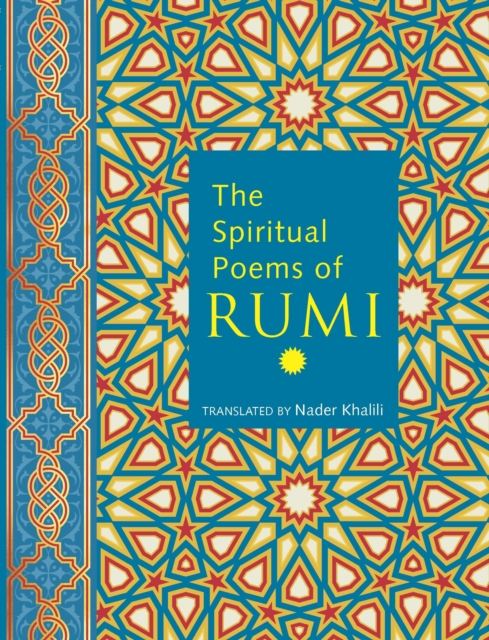 The Spiritual Poems of Rumi, Hardback Book