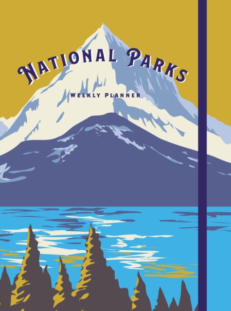 National Parks : Undated Weekly and Monthly Planner, Hardback Book