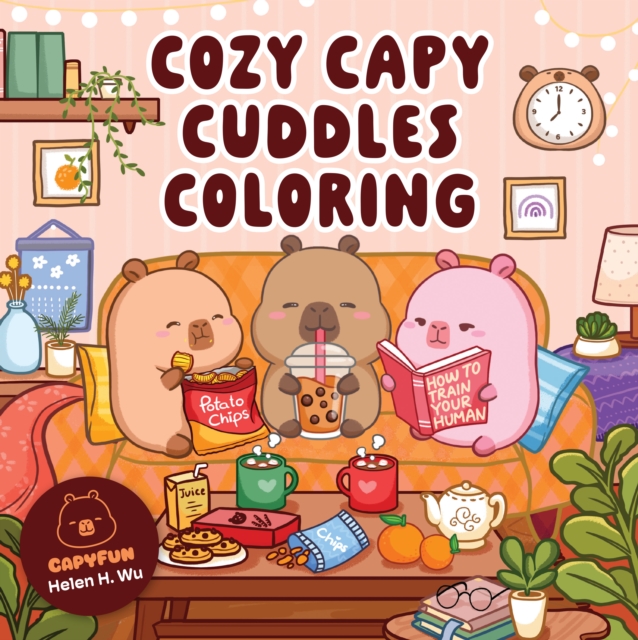 Cozy Capy Cuddles Coloring : Kawaii Capybara Coloring Book: Adorable ...