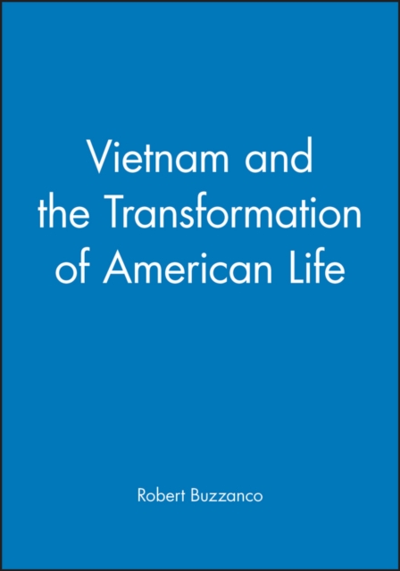 Vietnam and the Transformation of American Life, Paperback / softback Book