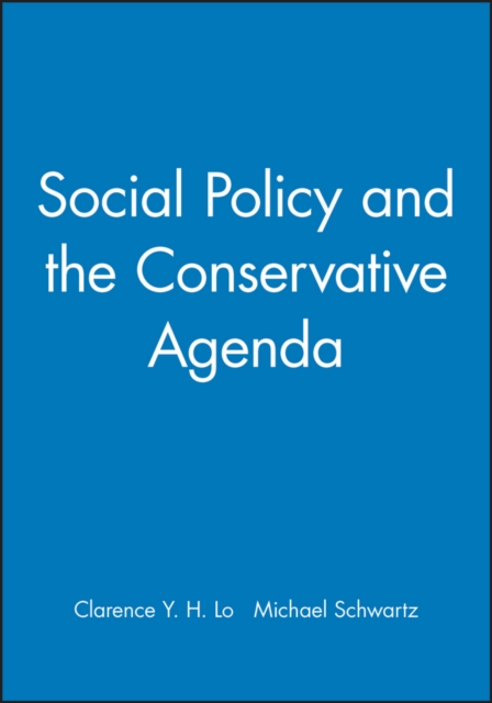 Social Policy and the Conservative Agenda, Hardback Book