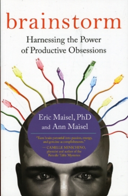 Brainstorm : Harnessing the Power of Productive Obsessions, Paperback / softback Book