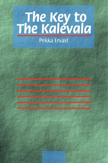 The Key to the Kalevala, Paperback Book