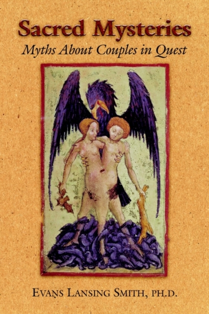 Sacred Mysteries : Myths About Couples in Quest,  Book