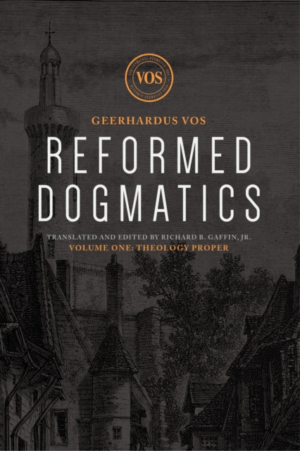 Reformed Dogmatics : Theology Proper, EPUB eBook