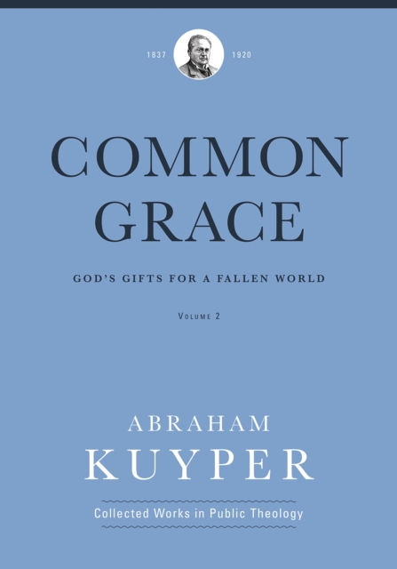 Common Grace (Volume 2), Hardback Book