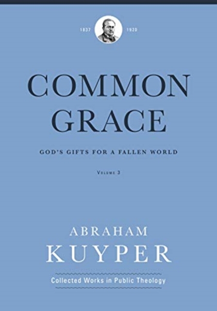 Common Grace (Volume 3), Hardback Book