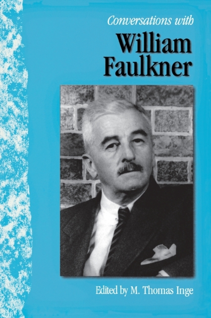 Conversations with William Faulkner, Paperback / softback Book