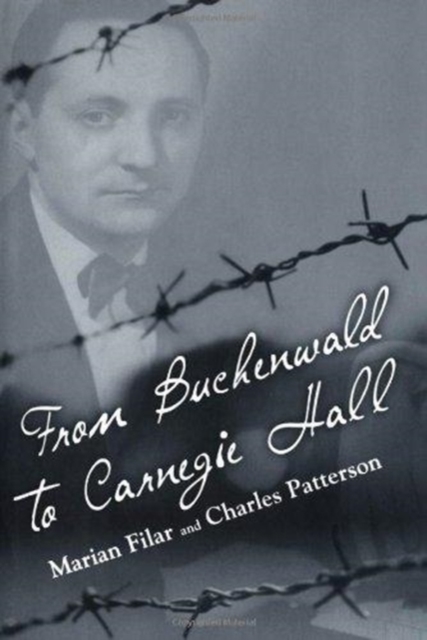 From Buchenwald to Carnegie Hall, Hardback Book
