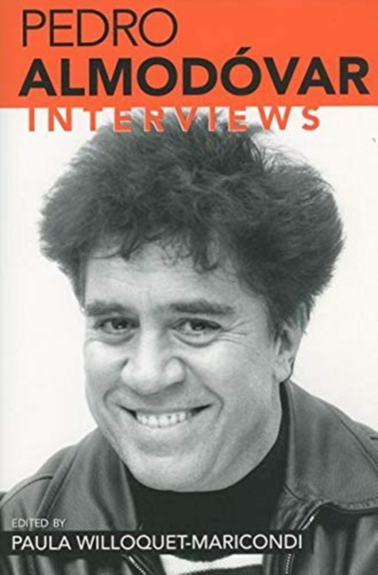 Pedro Almodovar : Interviews, Hardback Book