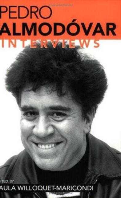 Pedro Almodovar : Interviews, Paperback / softback Book