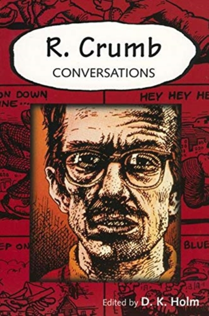 R. Crumb : Conversations, Hardback Book