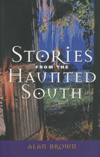 Stories from the Haunted South, Paperback / softback Book