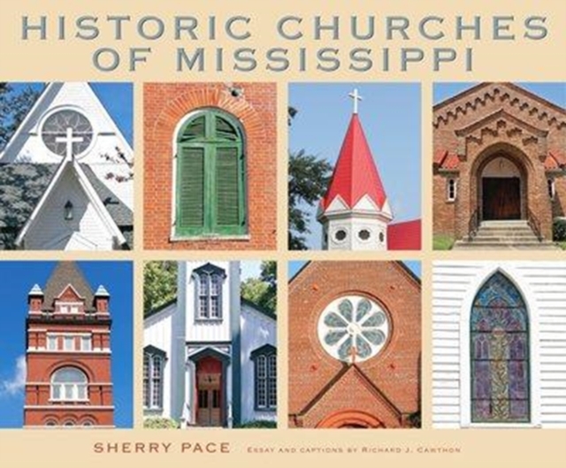 Historic Churches of Mississippi, Hardback Book