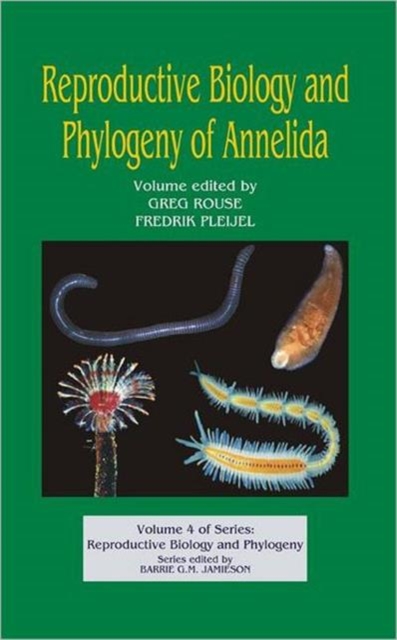 Reproductive Biology and Phylogeny of Annelida, Hardback Book