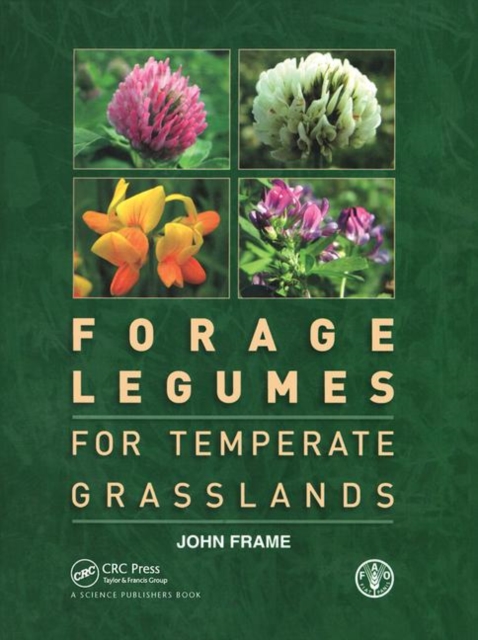 Forage Legumes for Temperate Grasslands, Paperback / softback Book