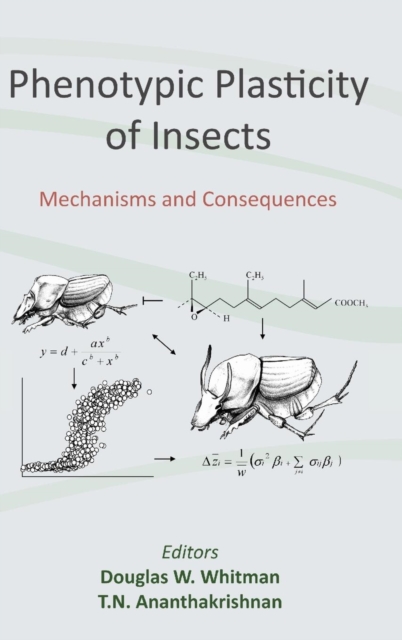 Phenotypic Plasticity of Insects : Mechanisms and Consequences, Hardback Book
