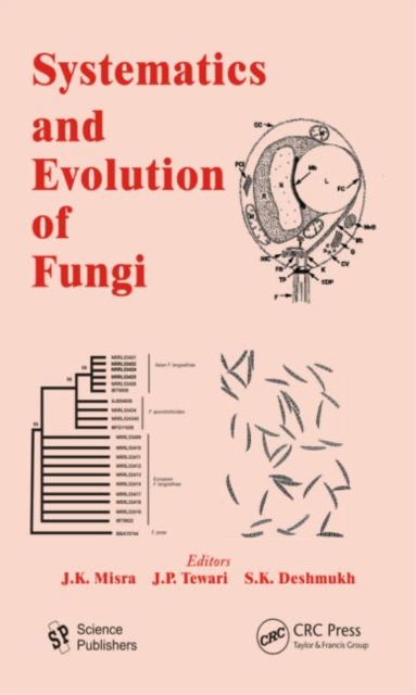 Systematics and Evolution of Fungi, Hardback Book