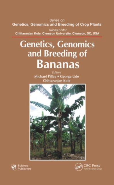Genetics, Genomics, and Breeding of Bananas, Hardback Book