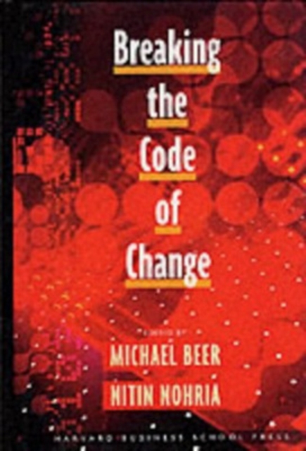 Breaking the Code of Change, Hardback Book