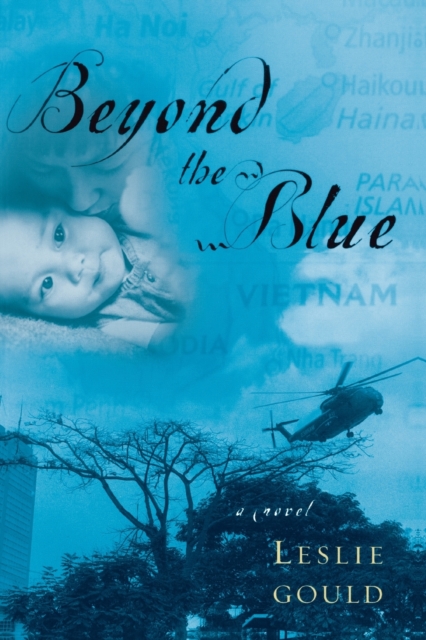 Beyond the Blue : A Novel, Paperback / softback Book