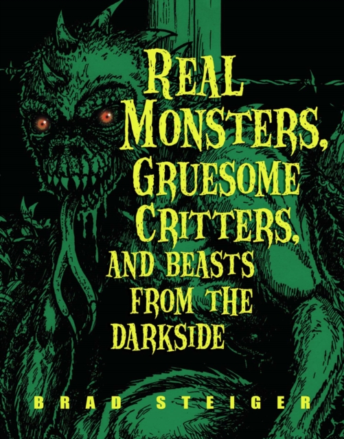 Real Monsters, Gruesome Critters, and Beasts from the Darkside, PDF eBook