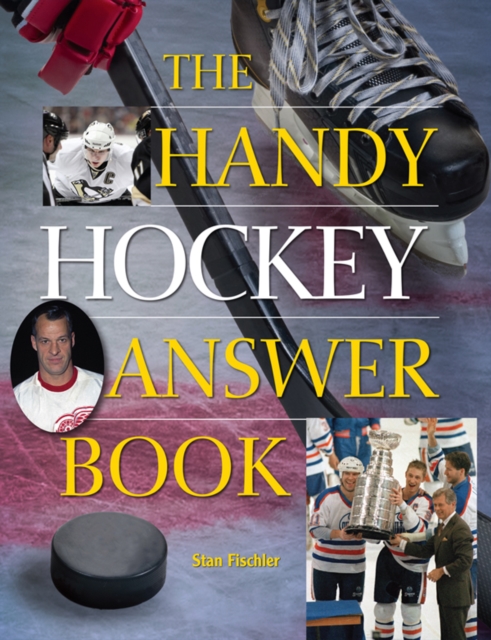 The Handy Hockey Answer Book, Paperback / softback Book