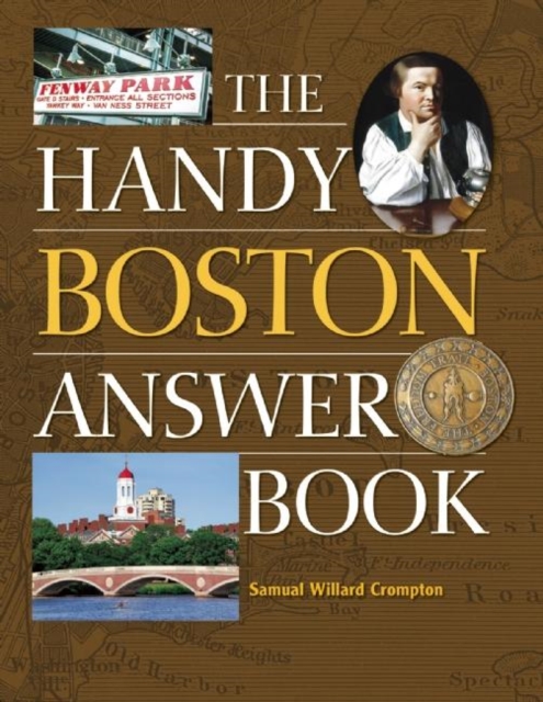 The Handy Boston Answer Book, Paperback / softback Book