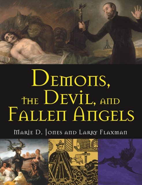 Demons, The Devil, And Fallen Angels, Paperback / softback Book