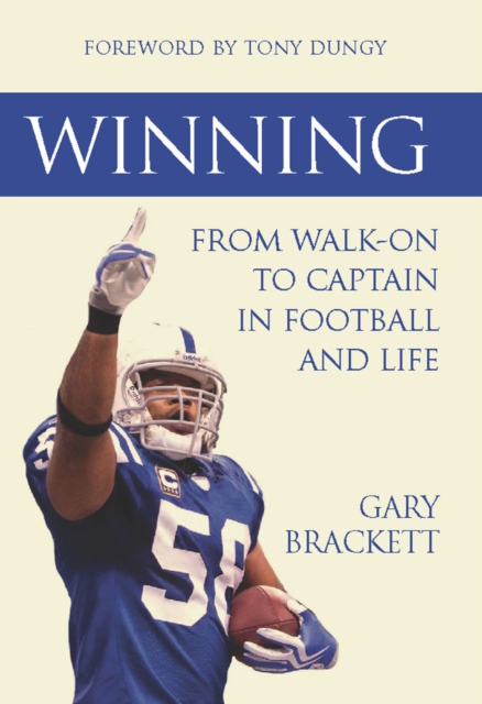 Winning: From Walk-On to Captain, in Football and Life, Hardback Book