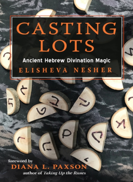 Casting Lots : Ancient Hebrew Divination Magic, Paperback / softback Book