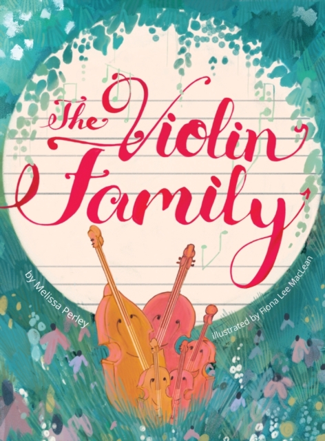 The Violin Family, Hardback Book