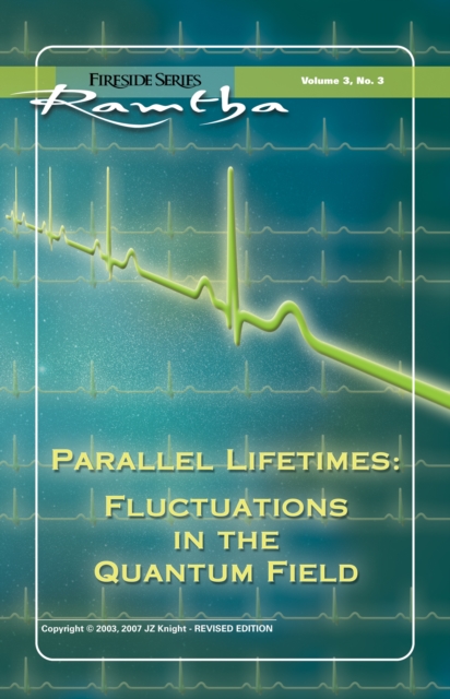 Parallel Lifetimes: Fluctuations In The Quantum Field : Fluctuations In The Quantum Field, EPUB eBook