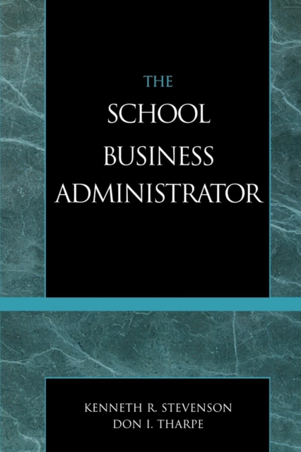 The School Business Administrator, Paperback / softback Book
