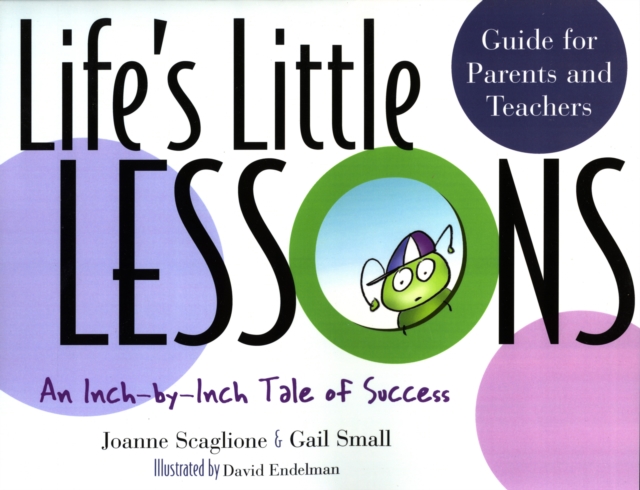 Life's Little Lessons : An Inch-By-Inch Tale of Success, Paperback / softback Book