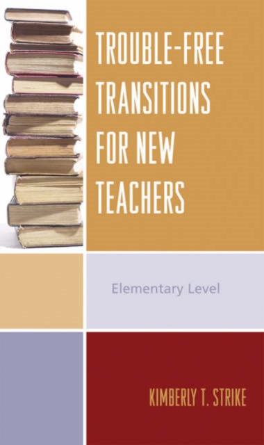 Trouble-Free Transitions for New Teachers : Middle School and High School Levels, Paperback / softback Book