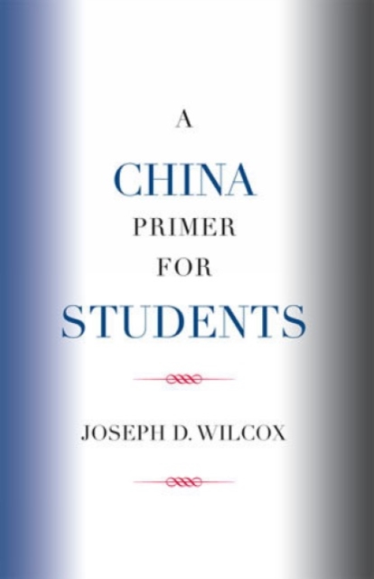 A China Primer for Students, Hardback Book