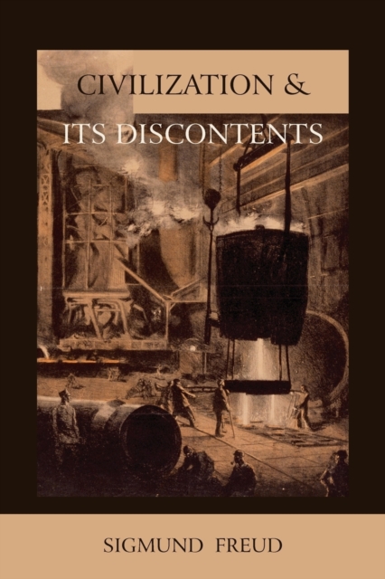 Civilization and Its Discontents, Paperback / softback Book