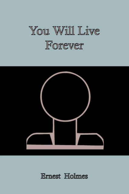 You Will Live Forever, Paperback / softback Book