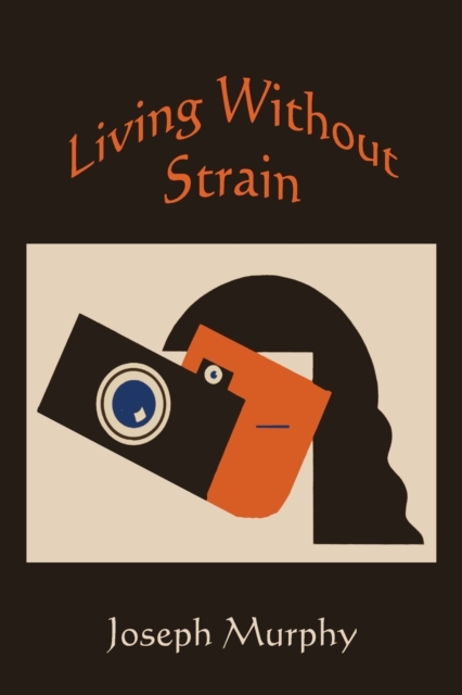 Living Without Strain, Paperback / softback Book