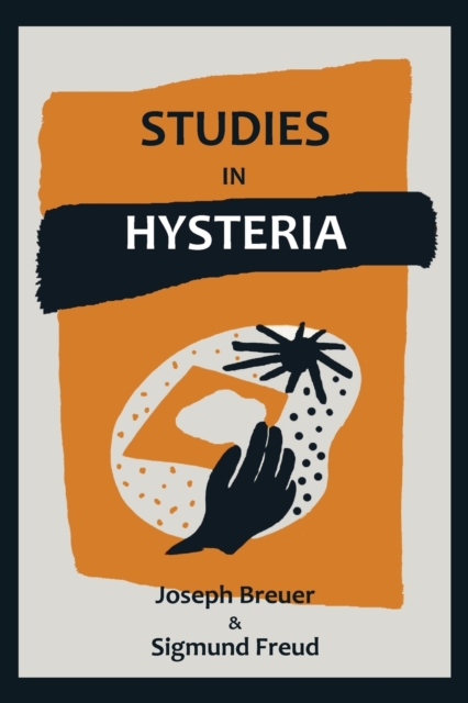 Studies on Hysteria, Paperback / softback Book