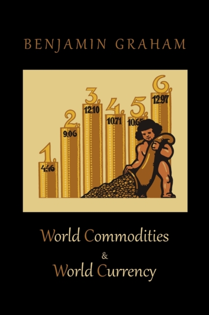 World Commodities & World Currency, Paperback / softback Book