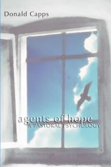 Agents of Hope : A Pastoral Psychology, Paperback / softback Book
