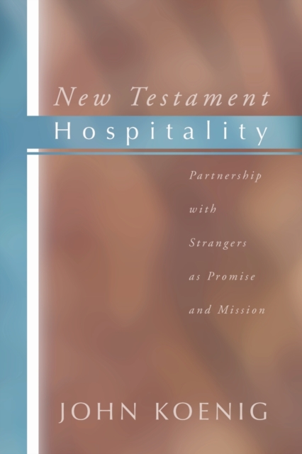 New Testament Hospitality, Paperback / softback Book