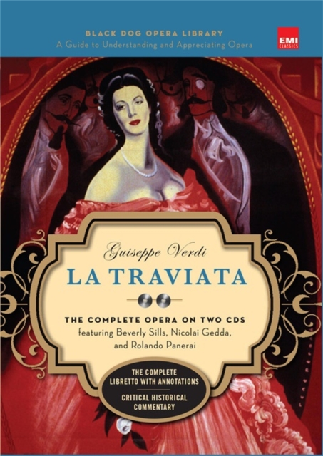 La Traviata (Book And CDs) : The Complete Opera on Two CDs, Hardback Book
