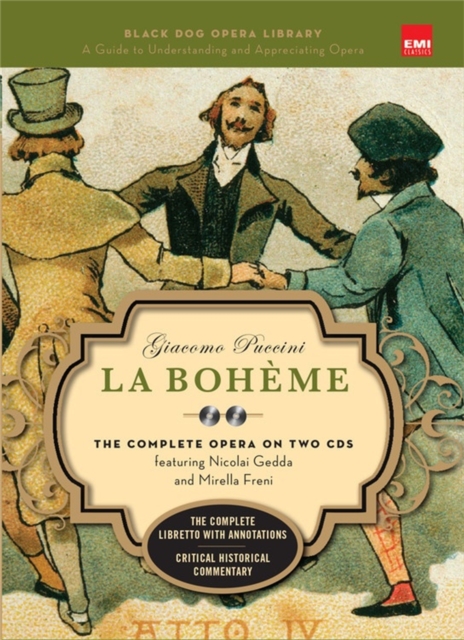 La Boheme (Book And CDs) : The Complete Opera on Two CDs, Hardback Book