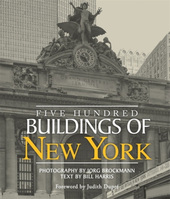 Five Hundred Buildings Of New York, Paperback / softback Book