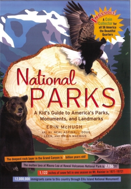 National Parks : A Kid's Guide to America's Parks, Monuments and Landmarks, Hardback Book