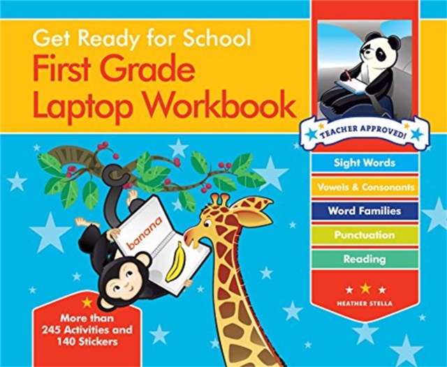 Get Ready For School First Grade Laptop Workbook : Sight Words, Beginning Reading, Handwriting, Vowels & Consonants, Word Families, Spiral bound Book